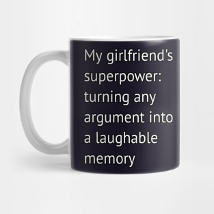 Funny girlfriend joke Mug